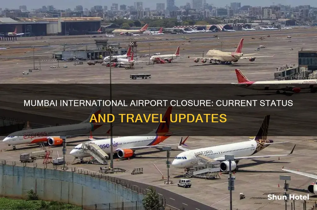 is mumbai international airport closed