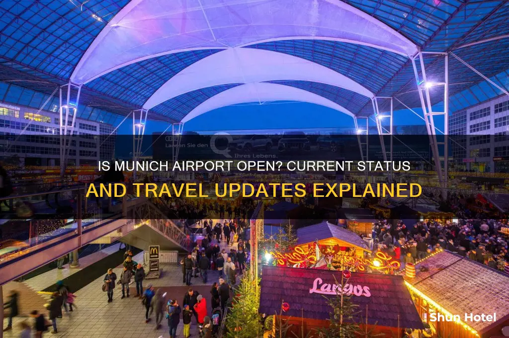 is munich airport open