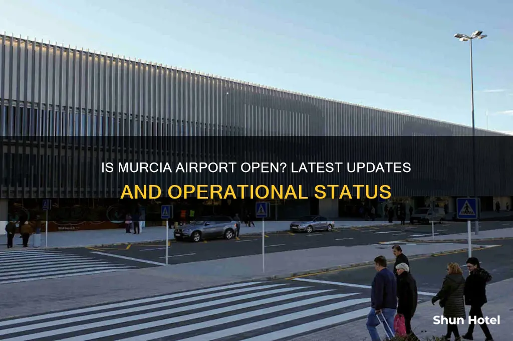 is murcia airport open