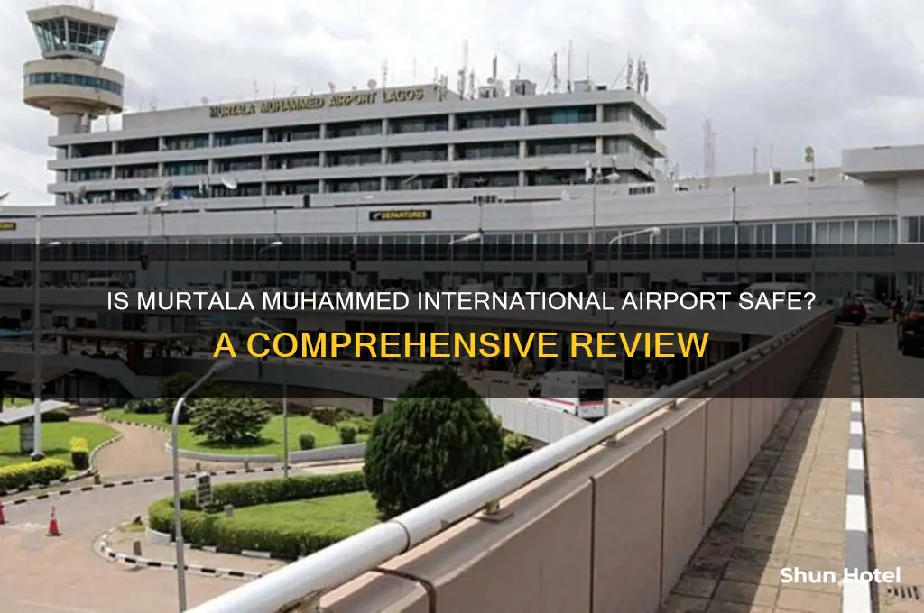 is murtala muhammed international airport saafe