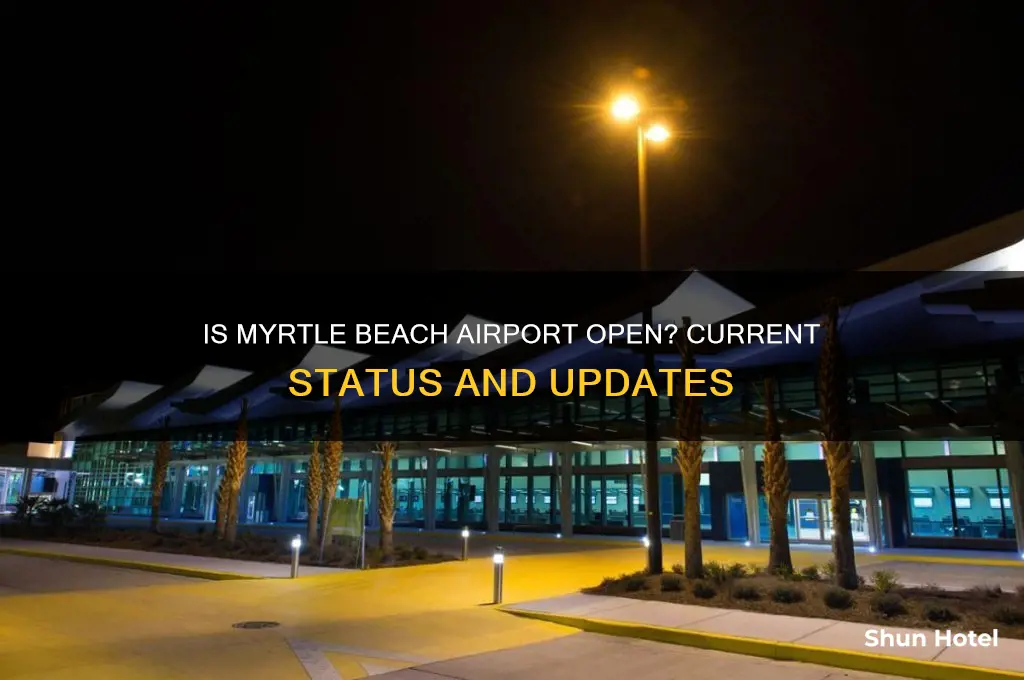 is myrtle beach airport open