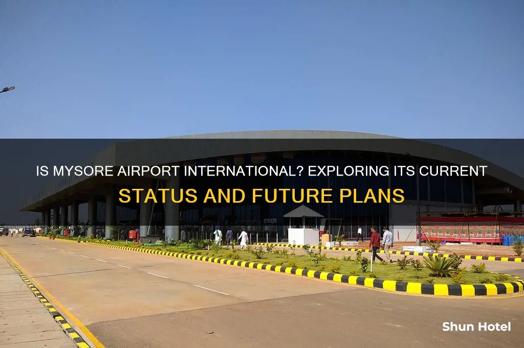 is mysore airport international