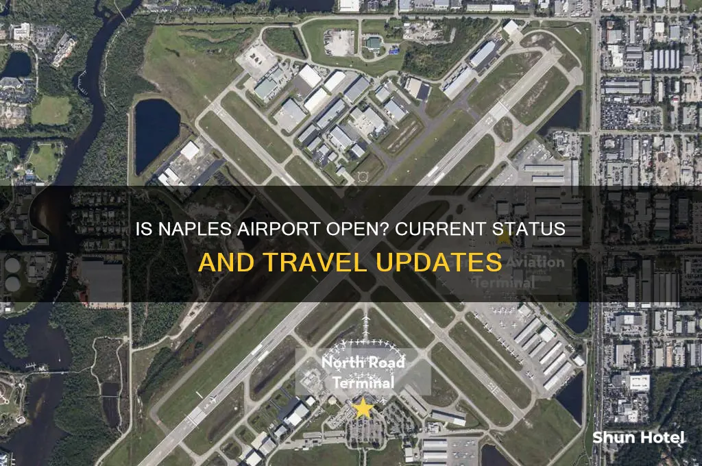 is naples airport open