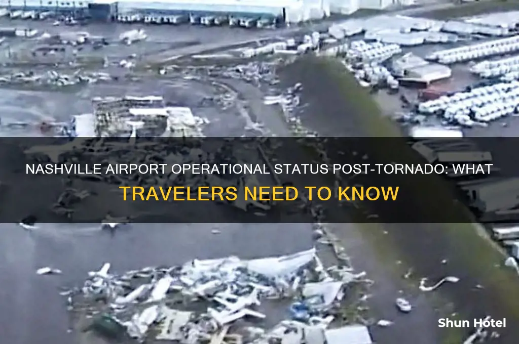 is nashville airport open after tornado