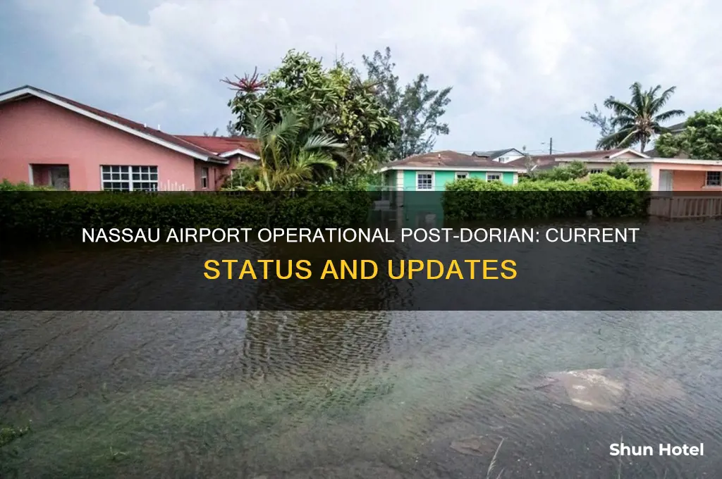is nassau airport open after dorian