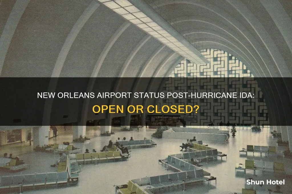 is new orleans airport open after hurricane ida