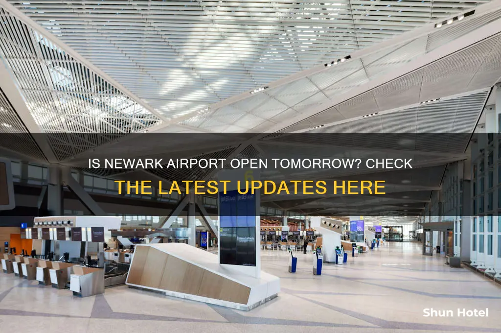is newark airport open tomorrow