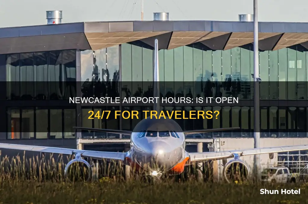 is newcastle airport open 24 hours