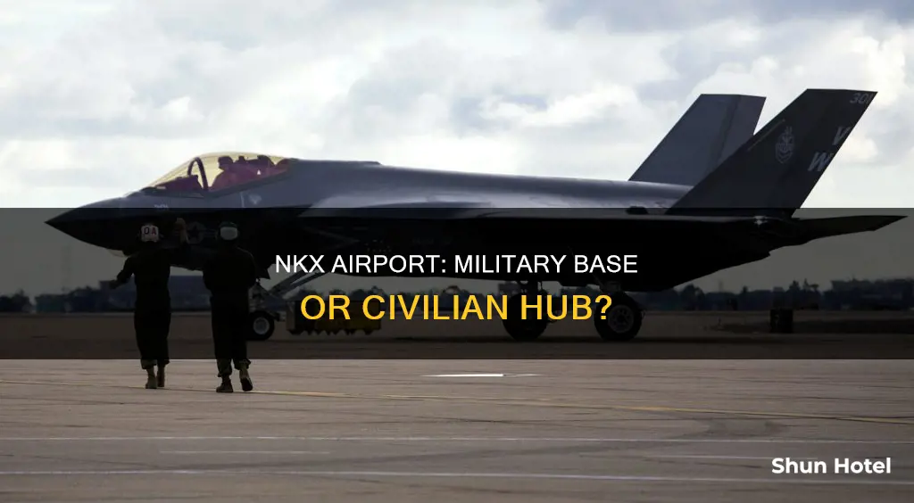 is nkx airport a military base
