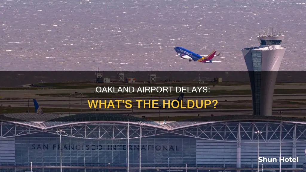 is oakland airport have boarding delays