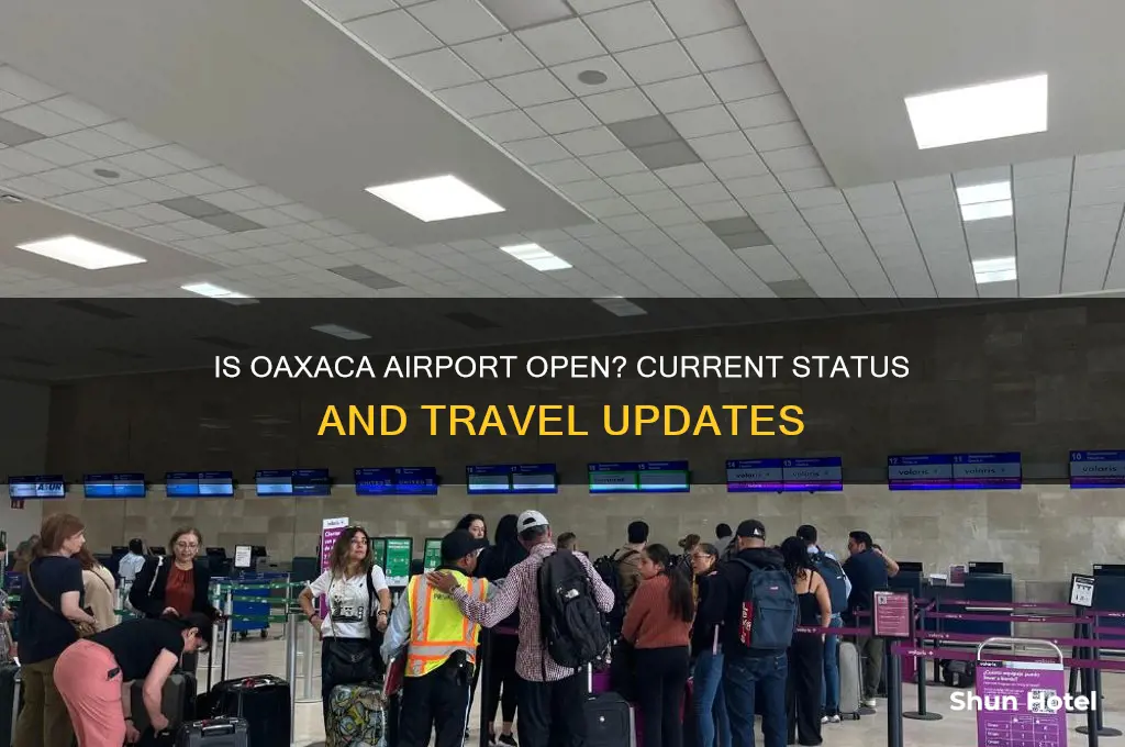 is oaxaca airport open