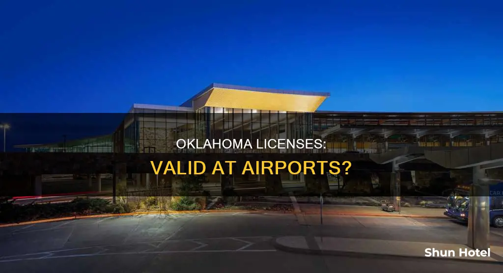 is oklahoma license legal at airports