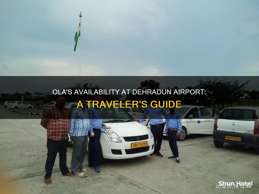 is ola available at dehradun airport