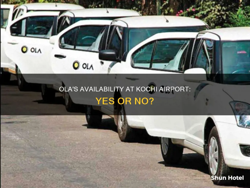 is ola available in kochi airport