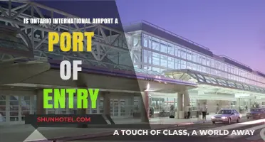 Is Ontario International Airport a Port of Entry?
