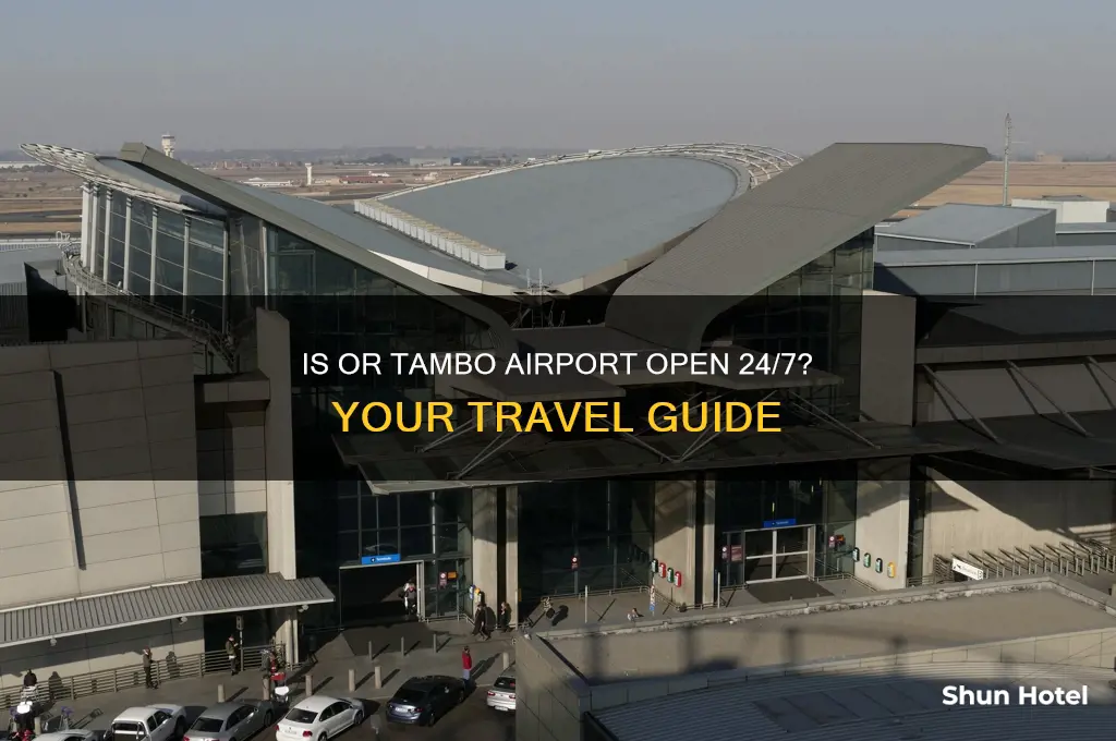is or tambo airport open 24 hours