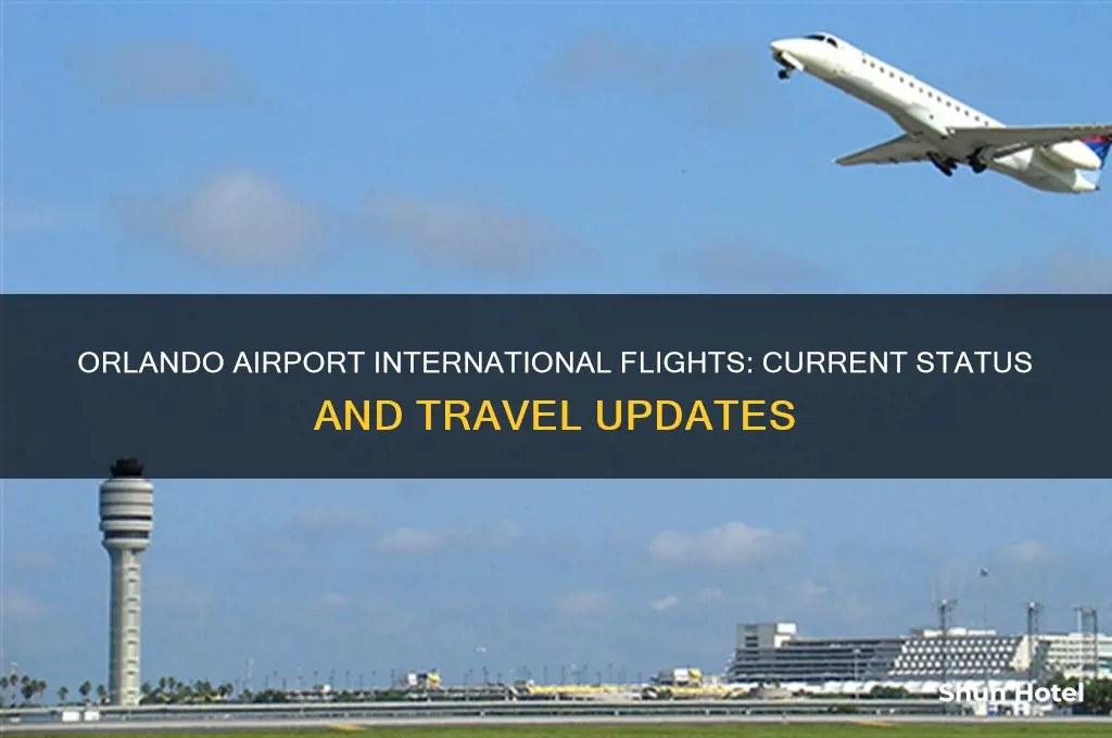 is orlando airport open for international flights