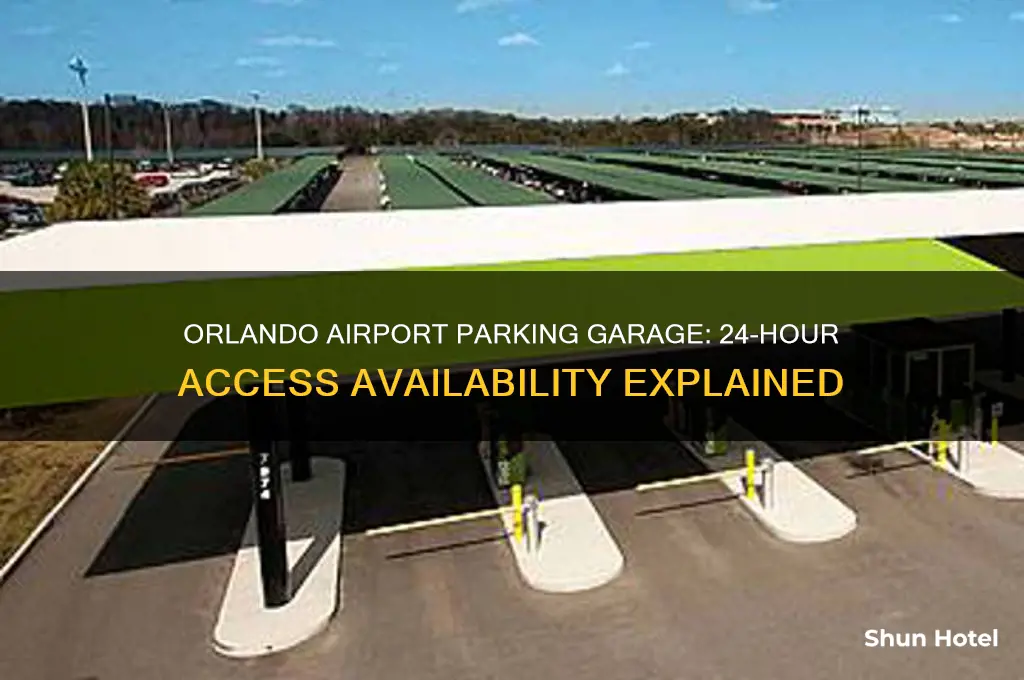 is orlando airport parking garage open 24 hours