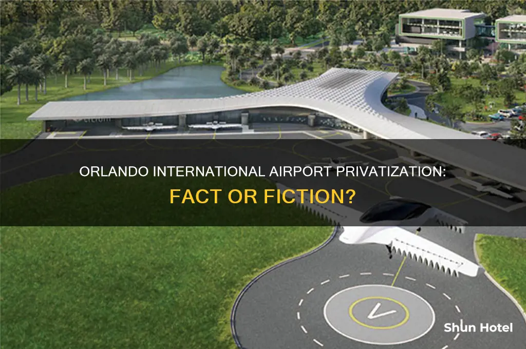 is orlando international airport going private