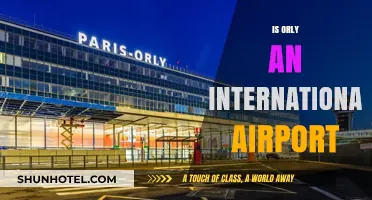 Is Orly an International Airport? Exploring Paris' Lesser-Known Hub