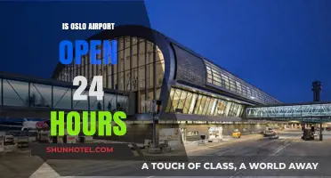 Oslo Airport Operating Hours: Is It Open 24/7?