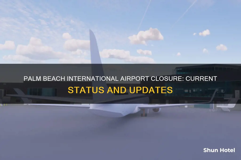 is palm beach international airport closed