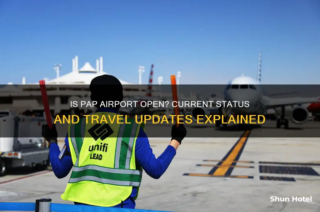 is pap airport open