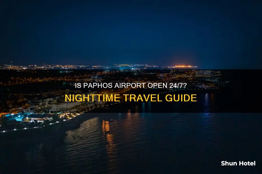 is paphos airport open all night