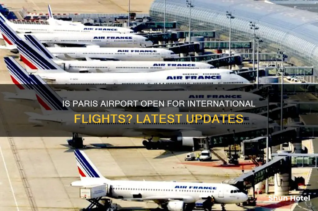 is paris airport open for international flights
