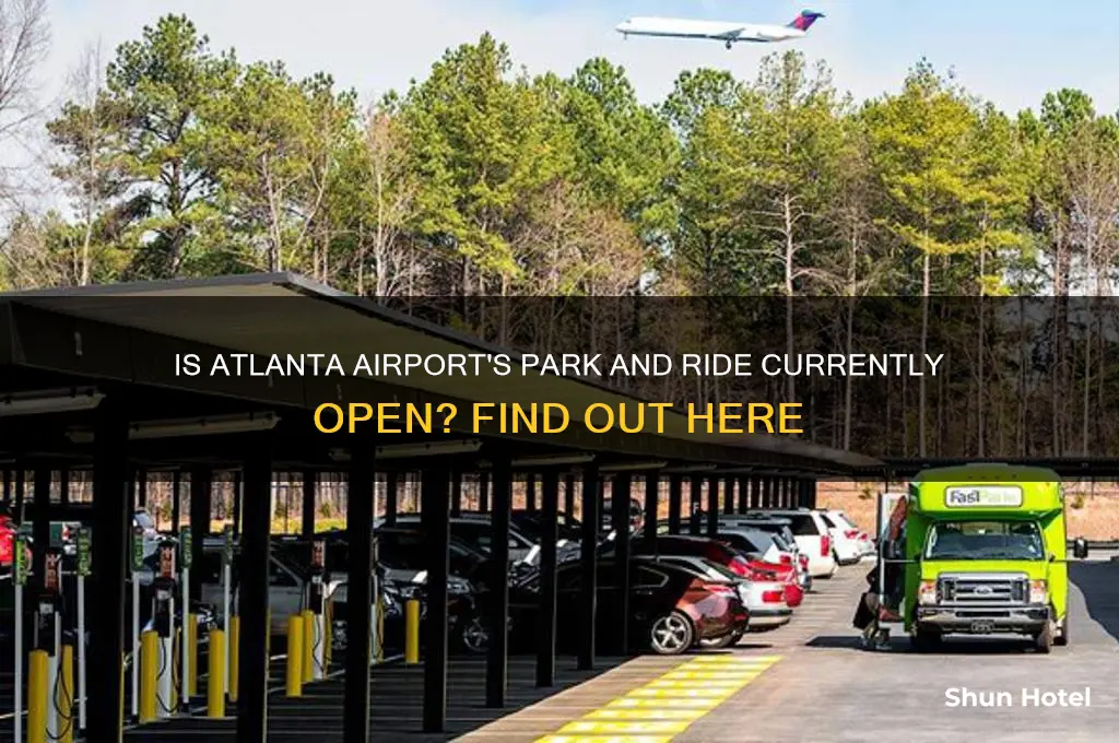 is park and ride atlanta airport open