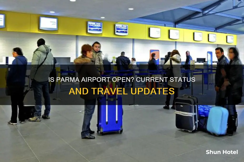 is parma airport open