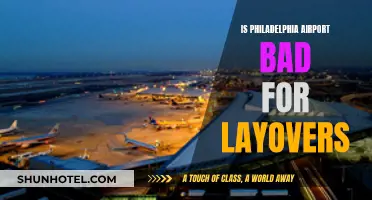 Philadelphia Airport: Good or Bad for Layovers?