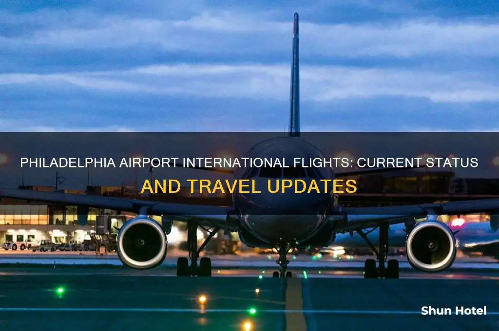 is philadelphia airport open for international flights