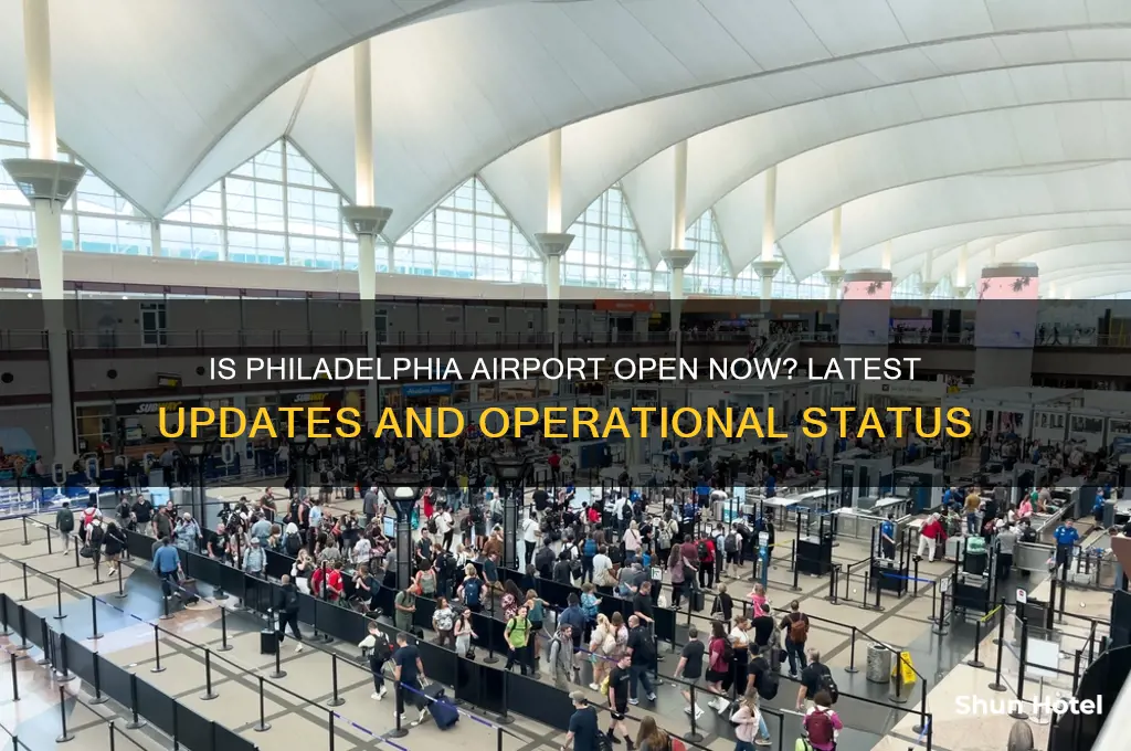 is philadelphia airport open now