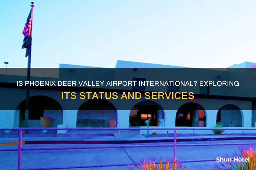 is phoenix deer valley airport international