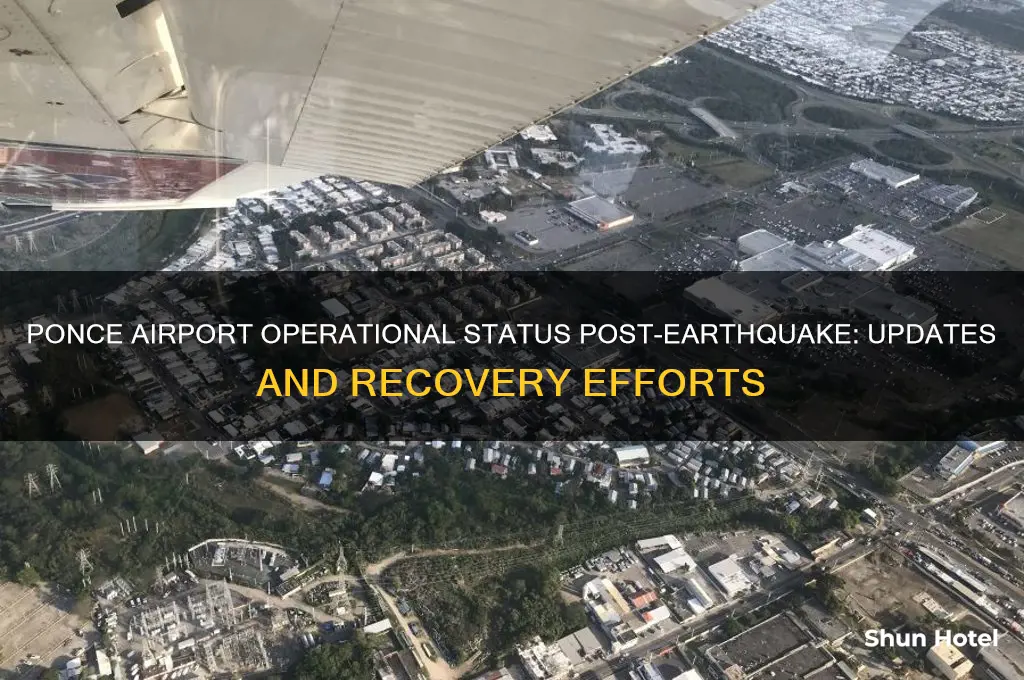 is ponce airport open after earthquake