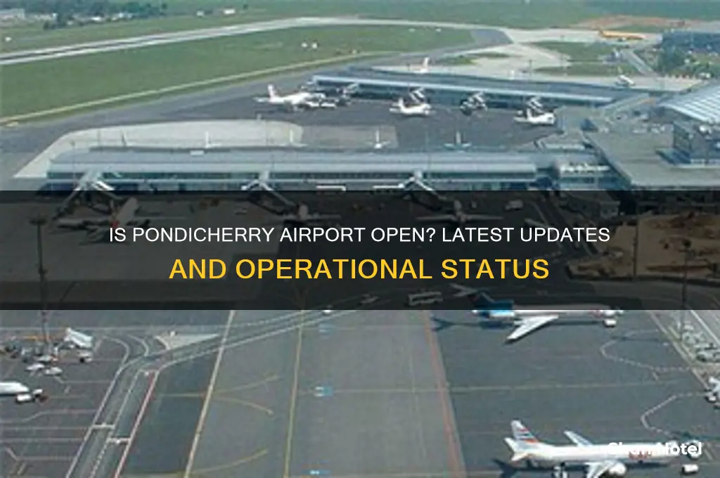 is pondicherry airport open
