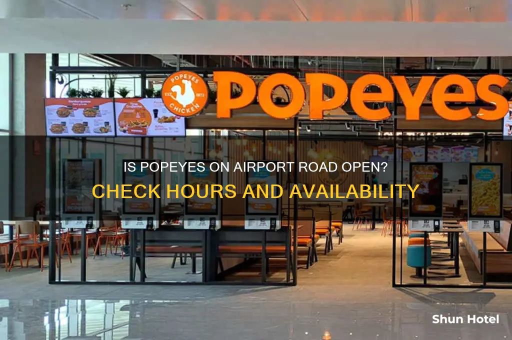 is popeyes open on airport road