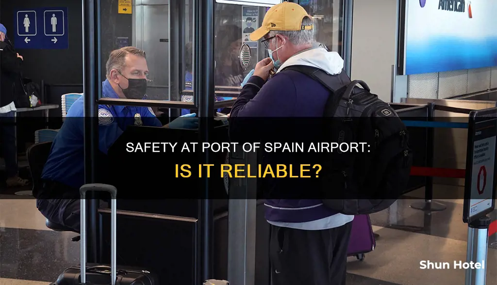is port of spain airport safe