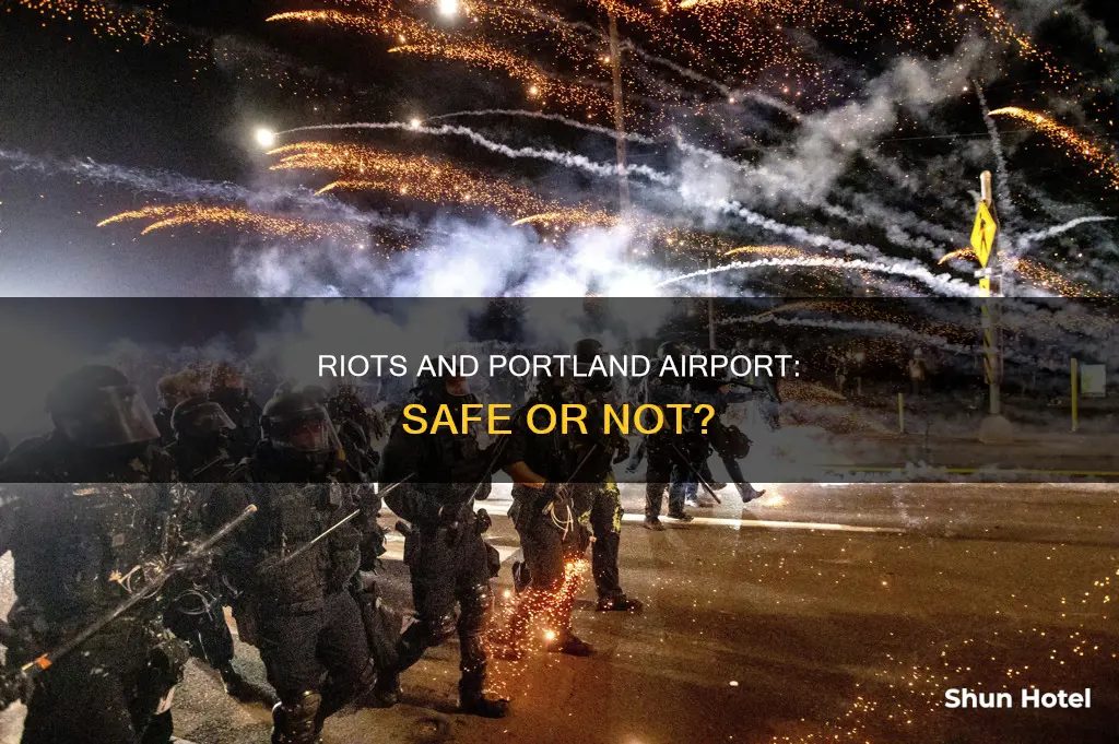 is portland airport safe from riots