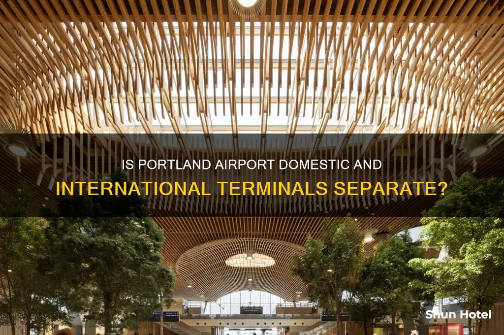 is portland airport seperated domestic international