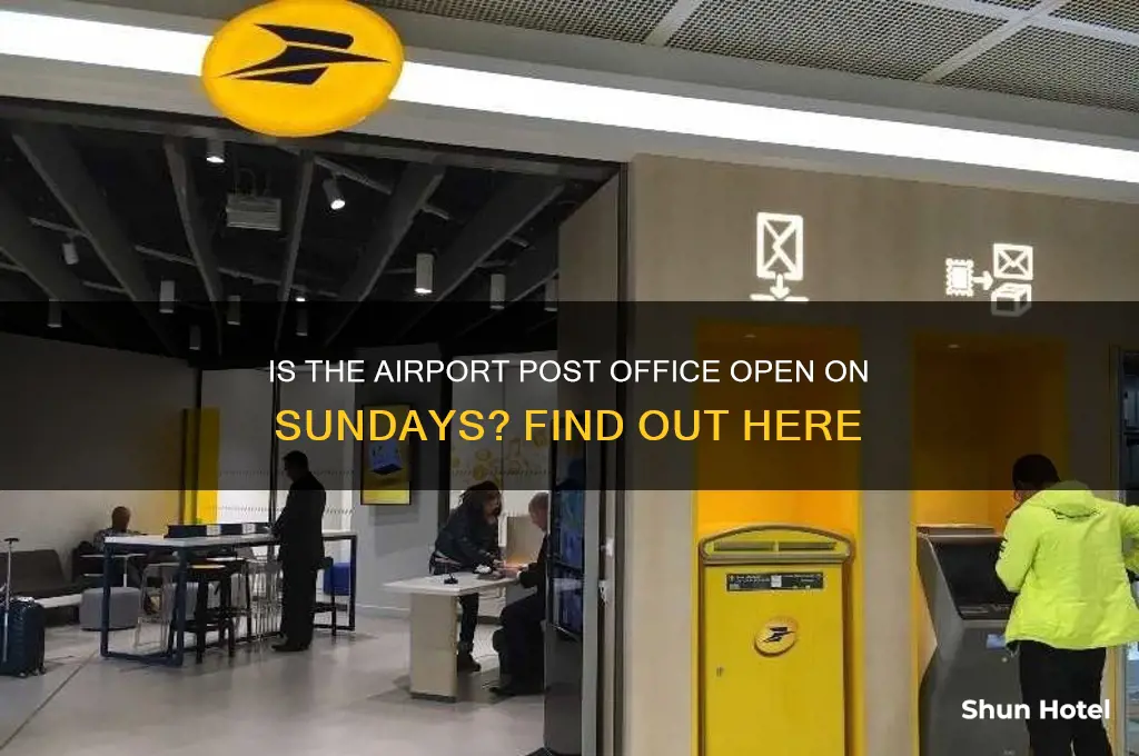 is post office at airport open sunday