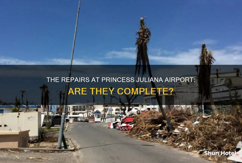 is princes juliana airport fully repaired
