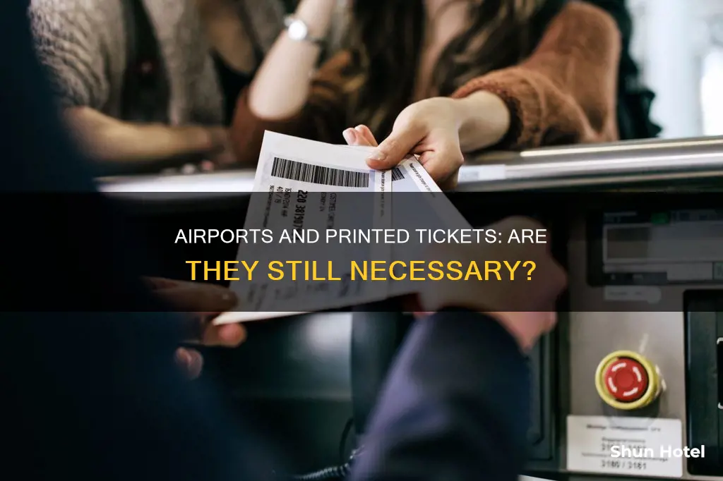 is printed ticket required at airport