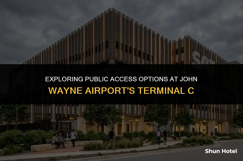 is public allowed in terminal c at john wayne airport