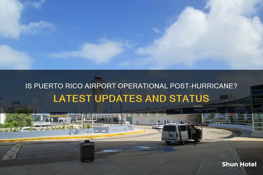 is puerto rico airport open after hurricane
