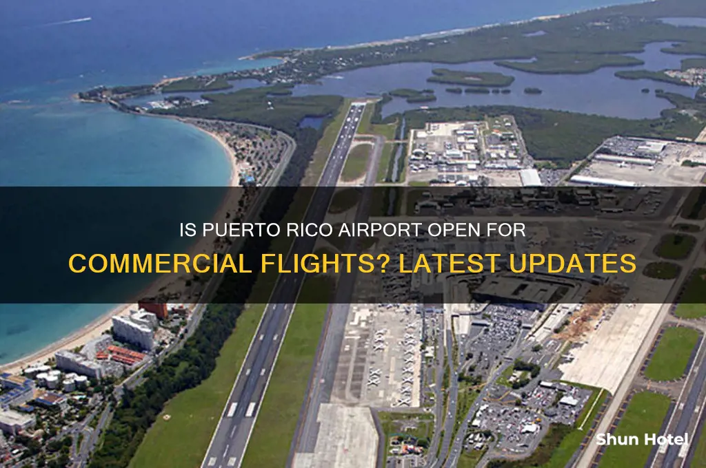 is puerto rico airport open for commercial flights