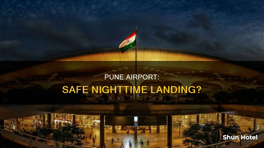 is pune airport safe at night