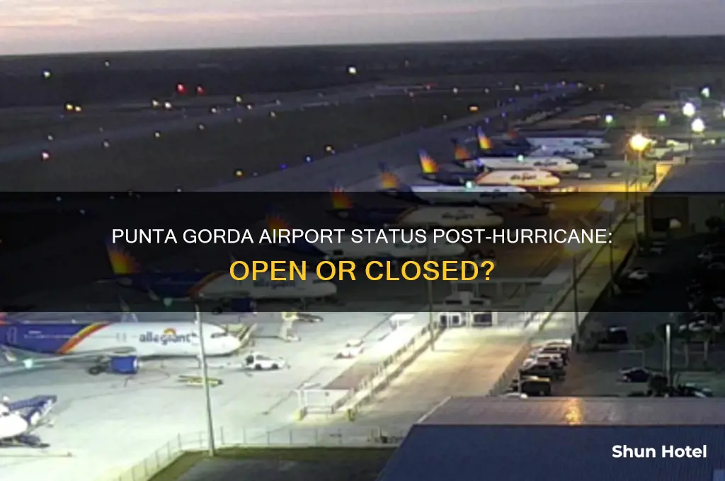 is punta gorda airport open after hurricane