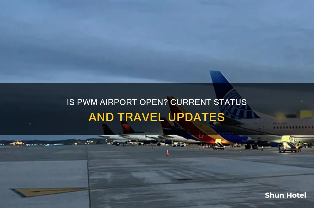 is pwm airport open